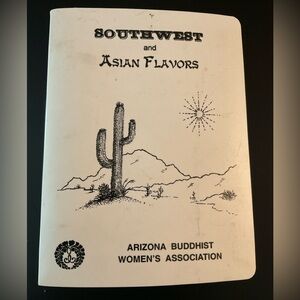 Southwest and Asian Flavors: The Arizona Buddhist Women's Association